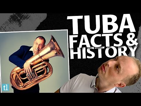 Tuba Facts And History