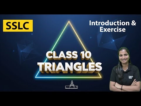 Triangles Class 10 | Intro + Exercise 1 | Step-by-Step NCERT Solutions Explained | SSLC