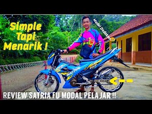 Review Motor Satria FU Modifikasi Simple || Crooman Dana_Pelajar