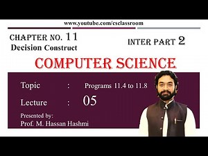 Program 11.4 to 11.8 | Lec 5 | CH 11 | ICS Part 2 | M. Hassan Hashmi | #csclassroom