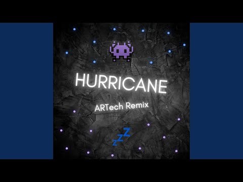 HURRICANE (Remix)