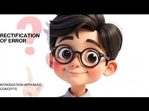 Rectification of Errors | Basic Concepts 💯 Explained in the Easiest Way 🔥
