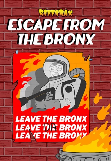 RiffTrax: Escape From the Bronx