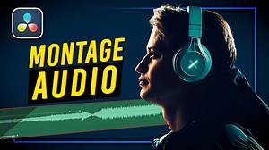 Les BASES du montage AUDIO sur DaVinci : Fondu, Transition, Mixage... Tutoriel - VideoTutoriels
