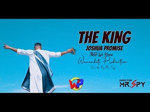joshua promise __ THE KING (official video )