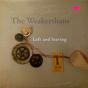 The Weakerthans - Left And Leaving
