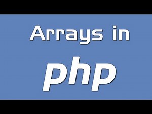 Creating and Using Arrays in PHP