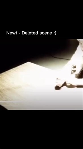 Newt deleted scene