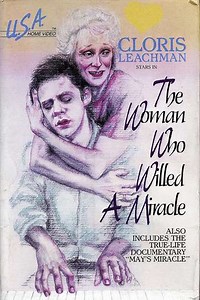 The Woman Who Willed a Miracle - Movie