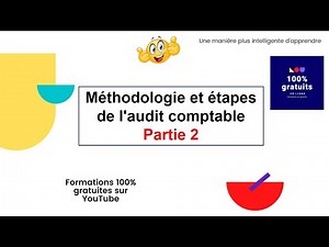 Méthodologie et étapes de l'audit comptable Partie 2