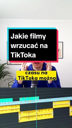 Jakie filmy wrzucać na TikToka?