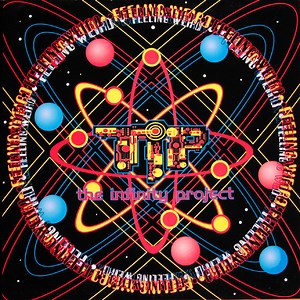 The Infinity Project - Feeling Weird
