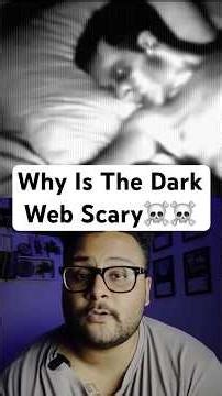Why Is The Dark Web Scary☠️☠️ #darkweb #darkwebmystery #shorts