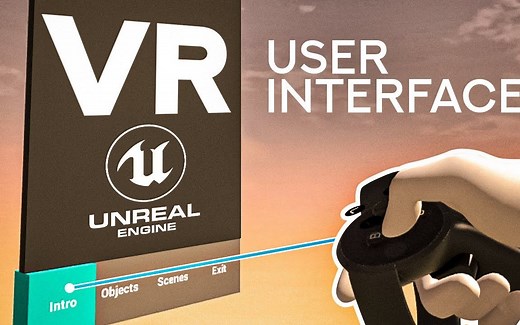 【UE教程】用UE5制作VR虚拟现实UI界面
