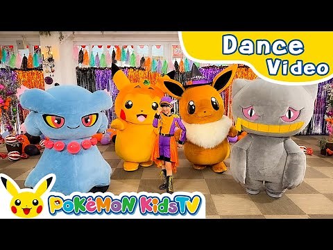 Let's Go! Pokémon Halloween Parade (Dance ver.) | Kids Dance Song | Pokémon Song | Pokémon Kids TV​