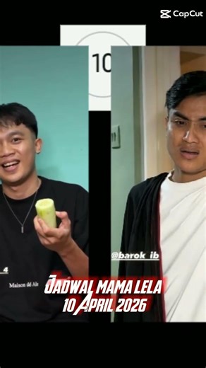 Jadwal mama lela 10 April hari Jumat 2026 ✨ #dikabj #fypシ #shorts #mamalelaseries #beranda #fypシ