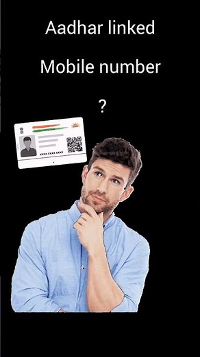 How to find aadhar linked mobile number???