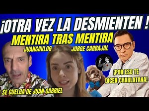 MONUMENTAL RIDICULOUS! JORGE AND JUANCAVLOG SHOW EVIDENCE OF MARYFER JUAN GABRIEL CASE.