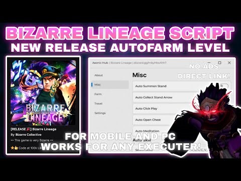 [RELEASE 🎉] Bizarre Lineage Script Pastebin Autofarm Level, Meditation, Collects Items, Teleport🛸