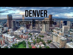 Denver, Colorado - History & Information - #12/100