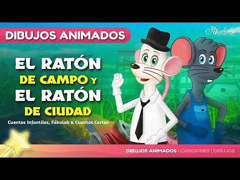 El Ratón de Campo y el Ratón de Ciudad fábula | Cuentos infantiles para dormir & animados