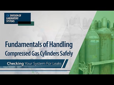 Fundamentals of Handling Compressed Gas Cylinders Safely – Checking your System for Leaks