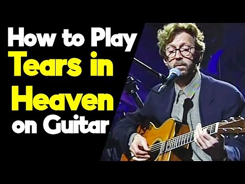 Tears in Heaven Guitar Lesson (Eric Clapton Unplugged Full Breakdown + Tutorial)