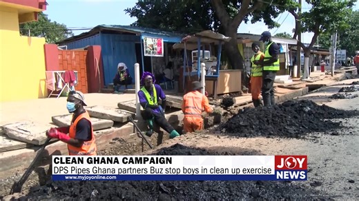 Clean Ghana Campaign: DPS Pipes Ghana partners Buz stop boys in clean up exercise. #JoyNews | JoyNews
