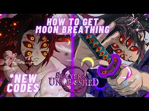 How To Get Moon Breathing Quickly In Slayers Unleashed + **Latest Codes & Tricks**