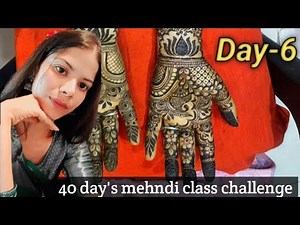 Mehndi class 6|| How to learn mehndi|| Mehndi kaise sikhe|| #mehandiartwithsapna
