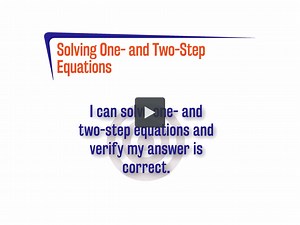 FL 3.1.1 Solving One- and Two-Step Equations