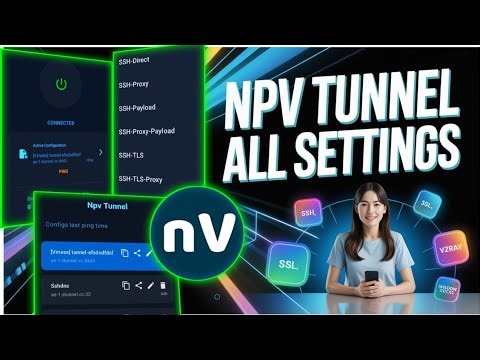 How to create NPV tunnel Unlimited Configs | NPV tunnel All Settings