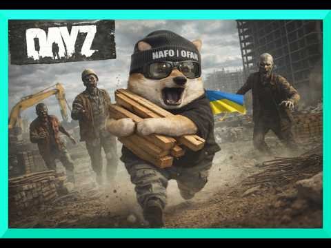 DayZ! Build Back Better!