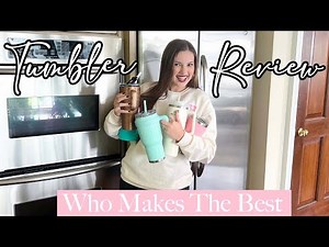 Stanley, Yeti, Brumate Tumbler Review