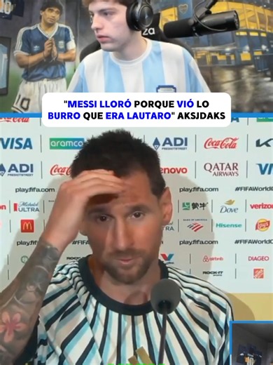 "MESSI LLORÓ PORQUE VIÓ LO BURRO QUE ERA LAUTARO" KASJDKASJDKAS #davo ... | Messi Llorando