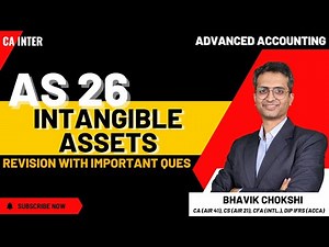 AS 26 Intangible Assets | CA Inter | Full Revision + IMP Questions | Advanced Accounting