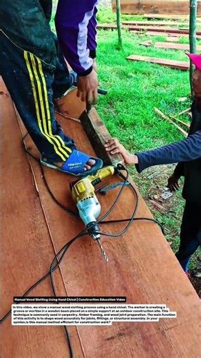 Manual Wood Slotting Using Hand Chisel | Construction Education Video.🤓