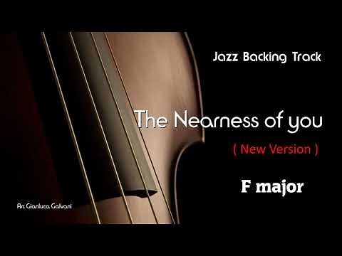 New Jazz Backing Track THE NEARNESS OF YOU Classic Standard REAL LIVE BAND Play Along Jazzing Mp3