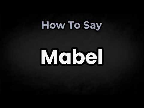 How To Pronounce Mabel? (CORRECTLY) Meaning & Pronunciation