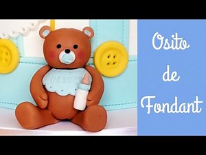 Como hacer un osito de fondant | Mi tarta preferida