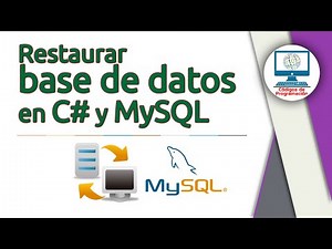 16. Restaurar base de datos de MySQL desde C#