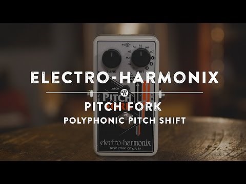 Electro Harmonix Pitch Fork Polyphonic Pitch Shifter | Reverb Demo Video