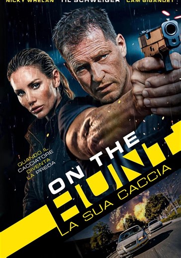 On the Hunt – La sua caccia - streaming online