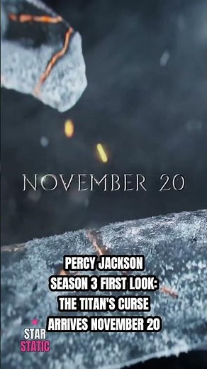 🔥 FIRST LOOK: Percy Jackson Season 3 "The Titan's Curse" Arrives November 20