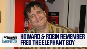 Howard remembers Fred the Elephant Boy and looks back at some of the best moments from the longest-serving member of the Wack Pack. | The Howard Stern Show
