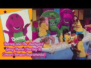 Barney and The Backyard Gang Theme (Barney In Concert Instrumental)