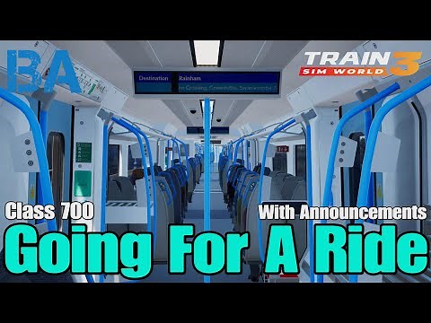 Going For A Ride - Class 700 (With Announcements) - Southeastern High Speed - Train Sim World 3