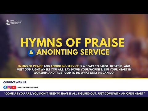 HYMNS OF PRAISE AND ANOINTING SERVICE