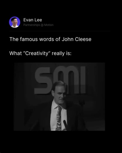 John Cleese said this best back in 1991 “Creativity is not a talent. It is a way of operating” Cleese was one of the original Creative Strategists He put this famous talk together based on data… | Evan Lee | 23 comments