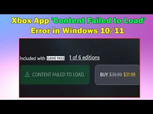 How to Fix Xbox App 'Content Failed to Load' Error in Windows 10/11